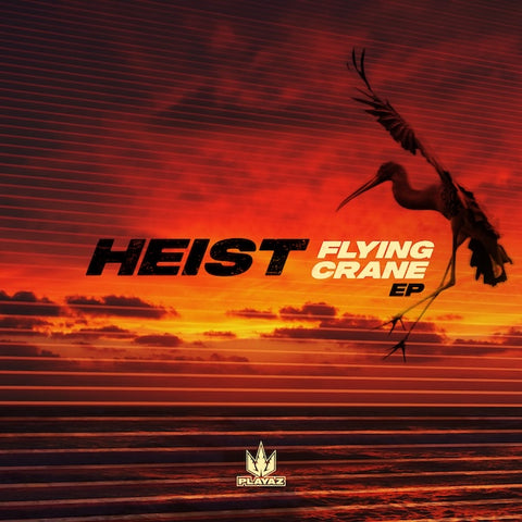 Heist - Flying Crane EP