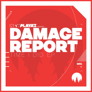 Damage Report - Time I Did EP
