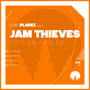 Jam Thieves - City On Fire EP