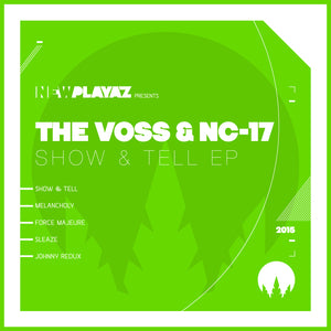 The Voss & NC-17 - Show & Tell EP