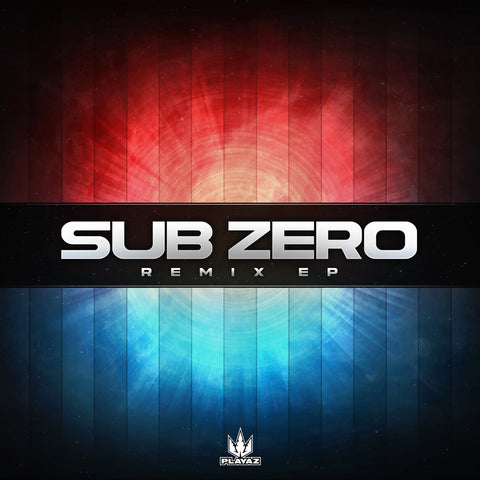Sub Zero - Remixes EP