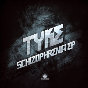 Tyke - Schizophrenia EP