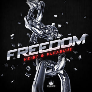 Heist & Pleasure - Freedom EP