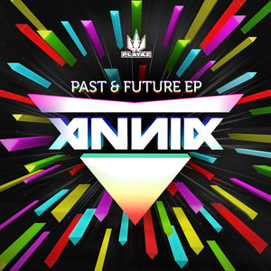 Annix - Past & Future EP