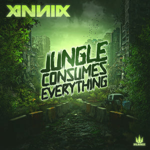 Annix - Jungle Consumes Everything