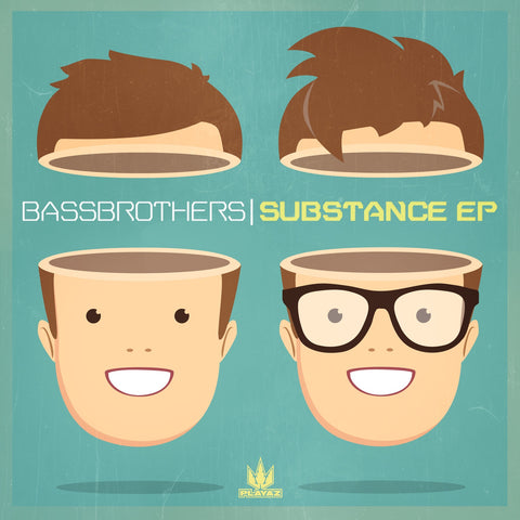 BassBrothers - Substance EP
