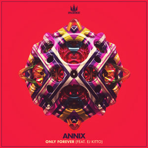 Annix - Only Forever