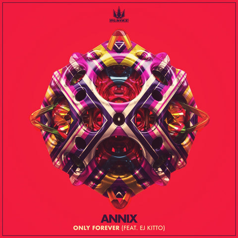 Annix - Only Forever