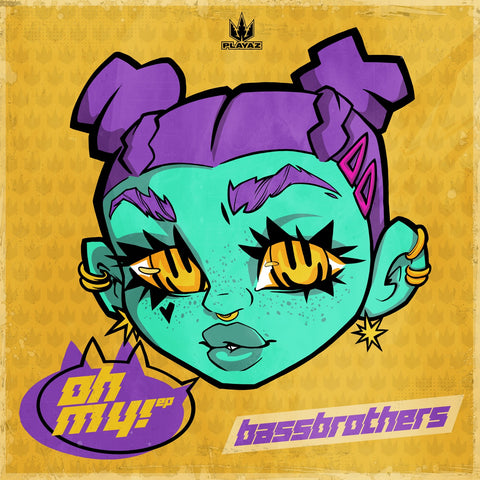 BassBrothers - Oh My EP