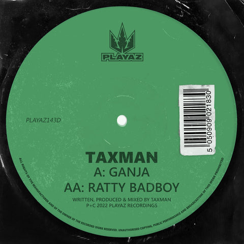 Taxman - Ganja / Ratty Badboy